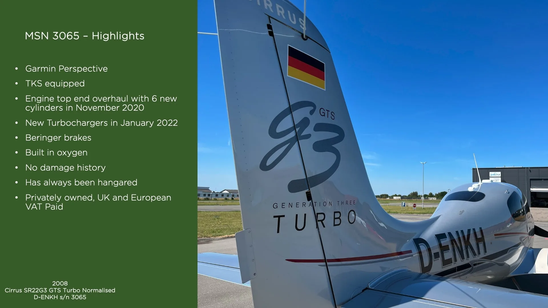 Rear view of a Cirrus SR22G3 GTS Turbo Normalized, registration D-ENKH, with German flag on the tail.